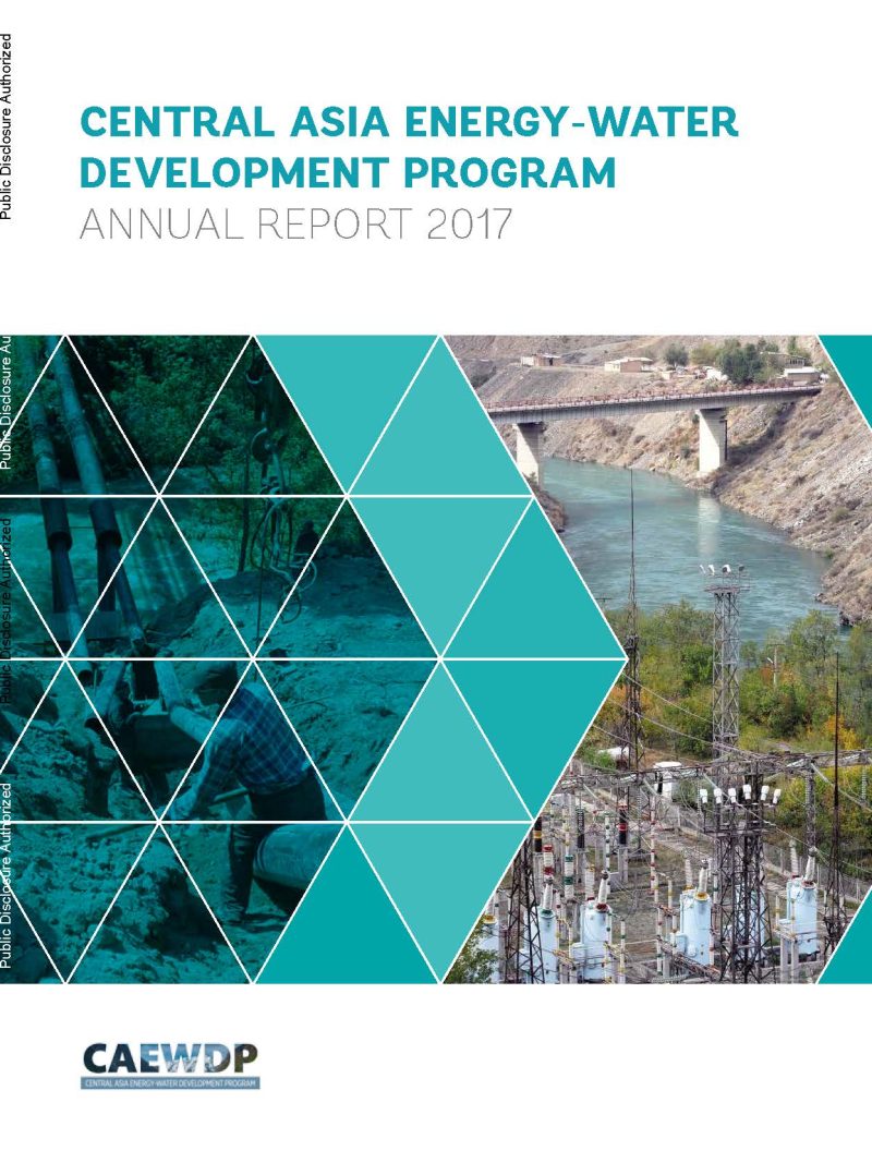 中亚水和能源计划:2017年年度报告 | Central Asia Water and Energy Program : Annual Report 2017
